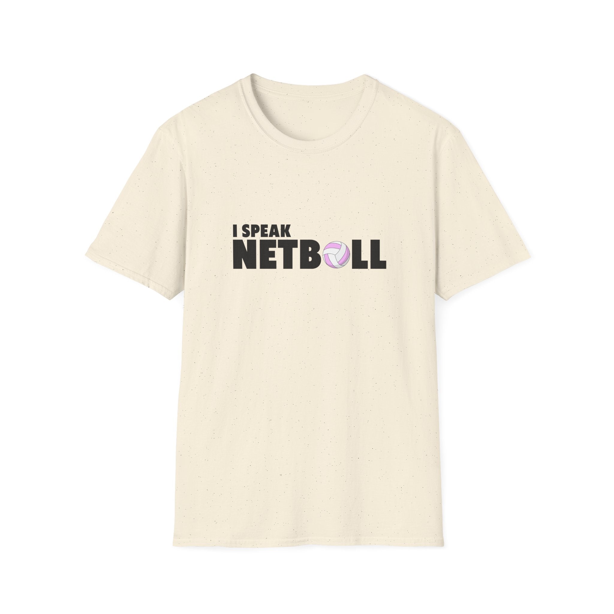 I Speak Netball T-Shirt