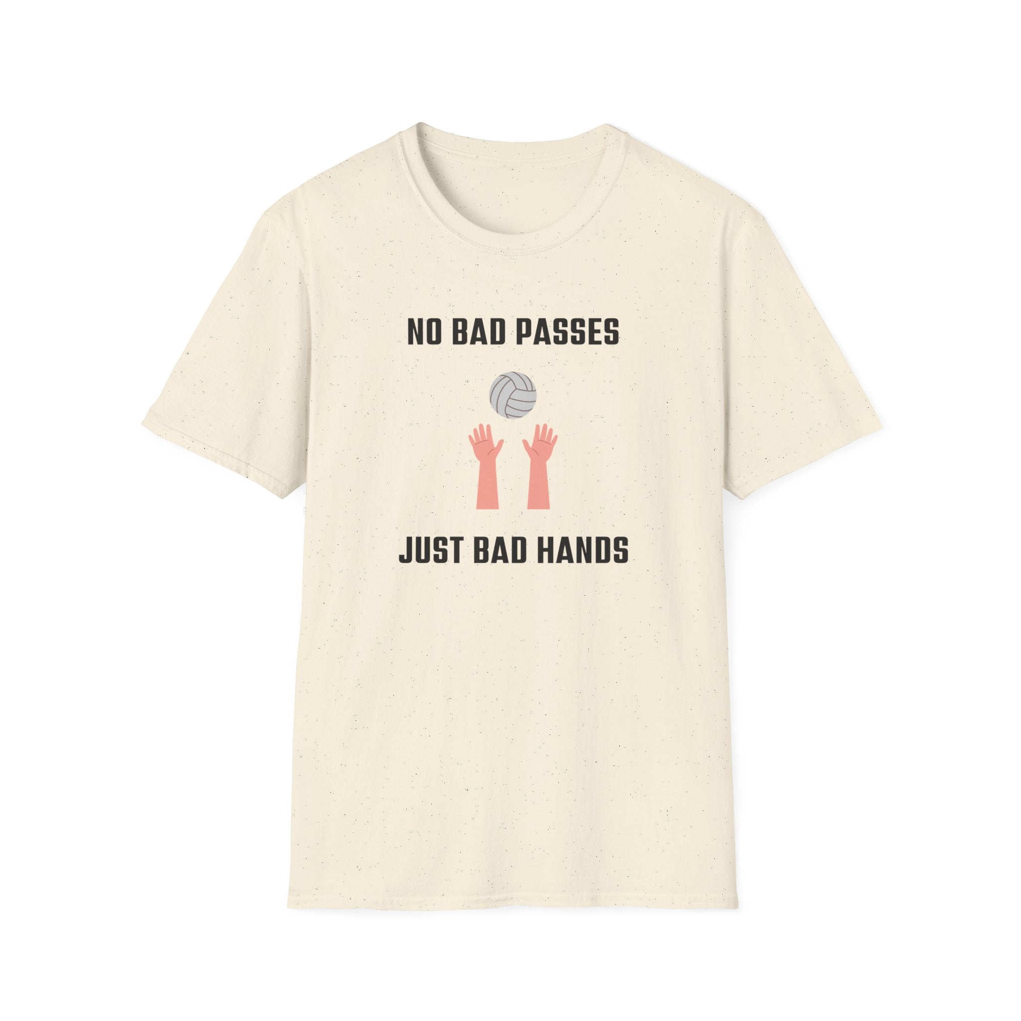 No Bad Passes Bad Hands T-Shirt
