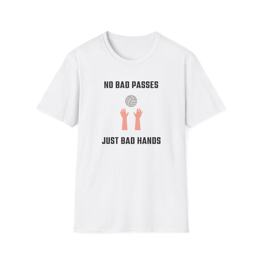 No Bad Passes Bad Hands T-Shirt