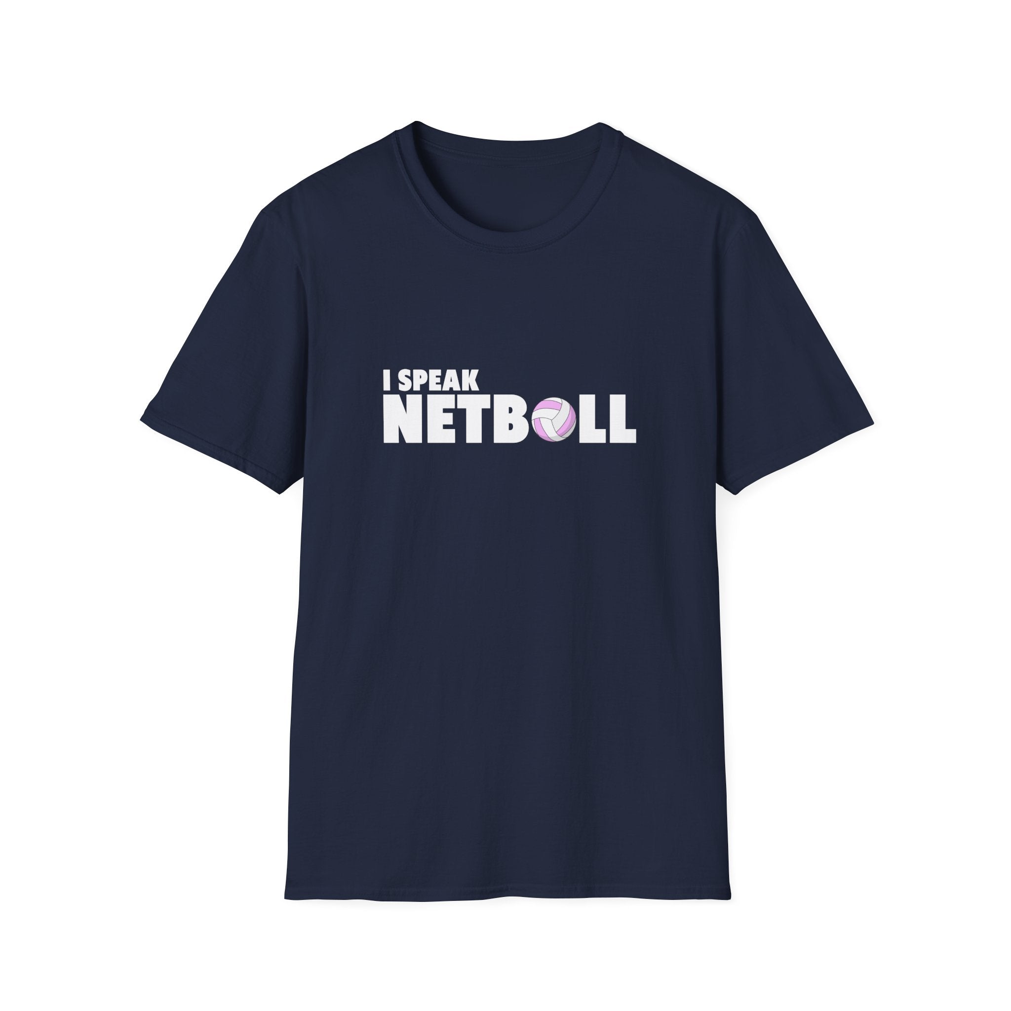 I Speak Netball T-Shirt