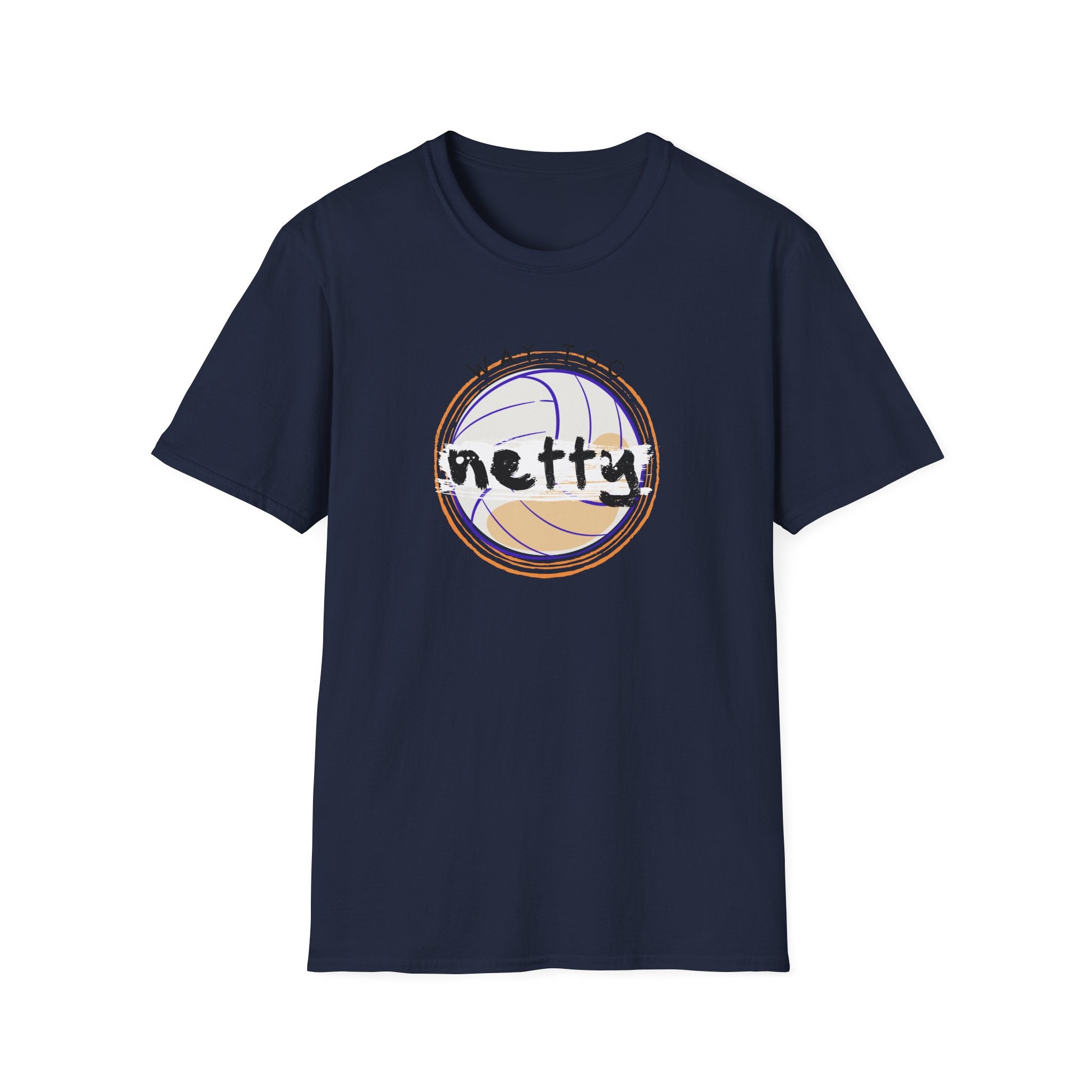 Way Too Netty T-Shirt