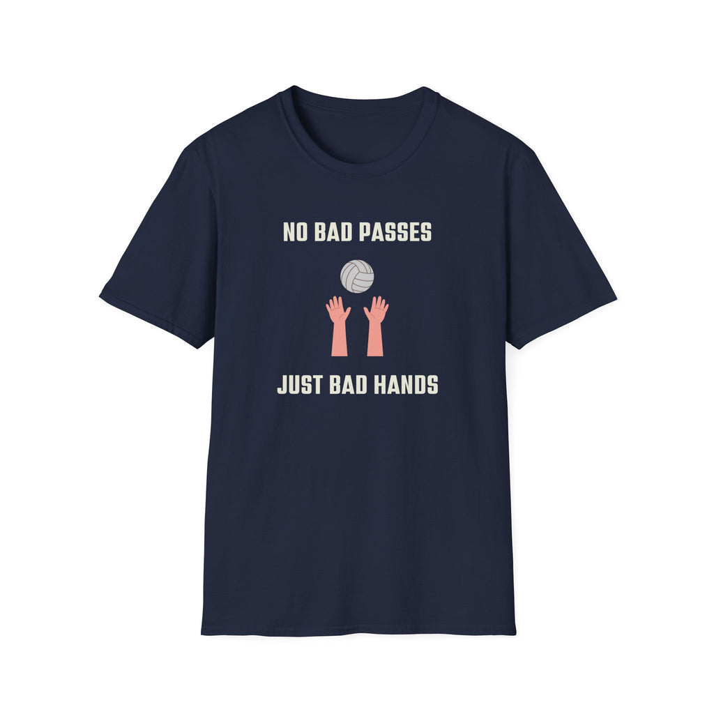 No Bad Passes Bad Hands T-Shirt