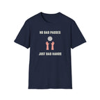 No Bad Passes Bad Hands T-Shirt