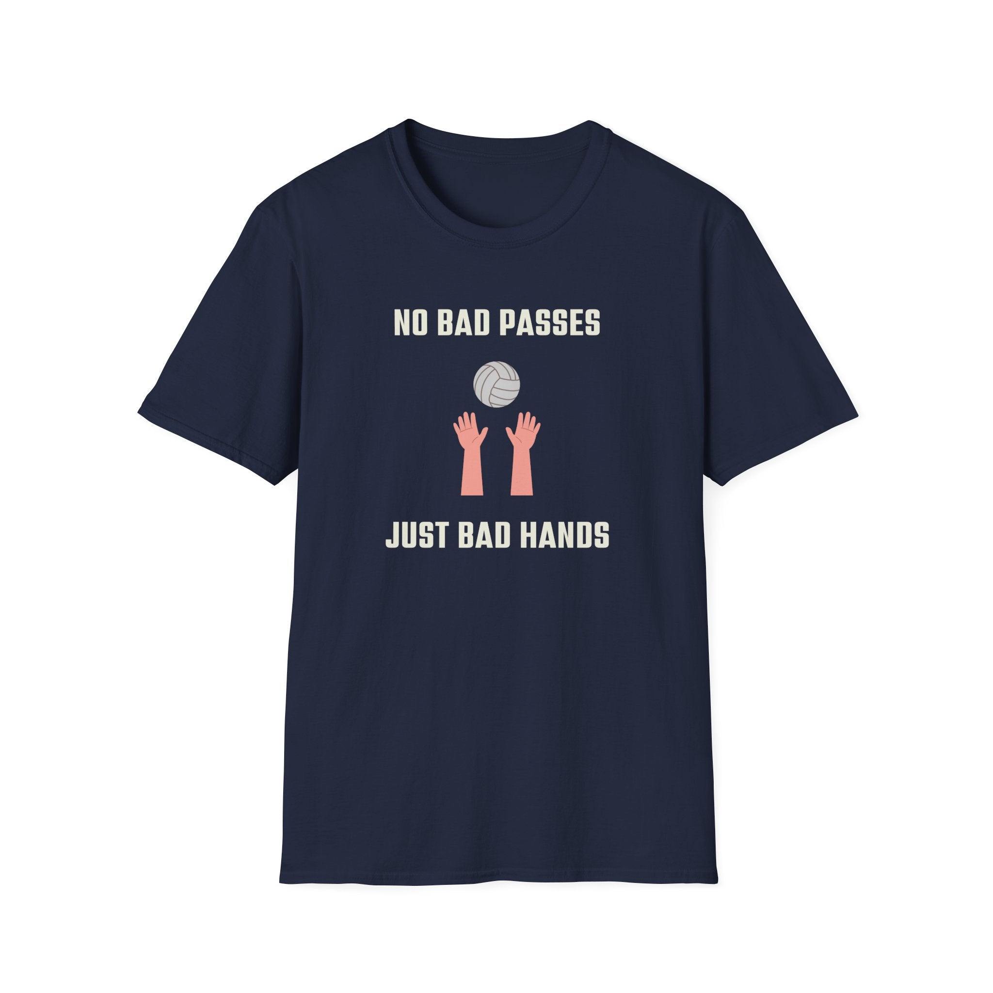 No Bad Passes Bad Hands T-Shirt