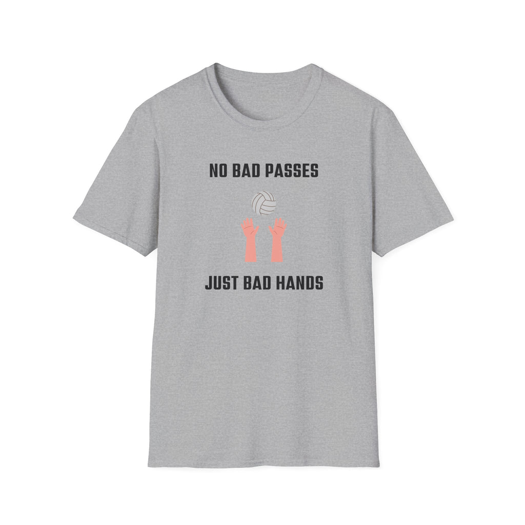 No Bad Passes Bad Hands T-Shirt
