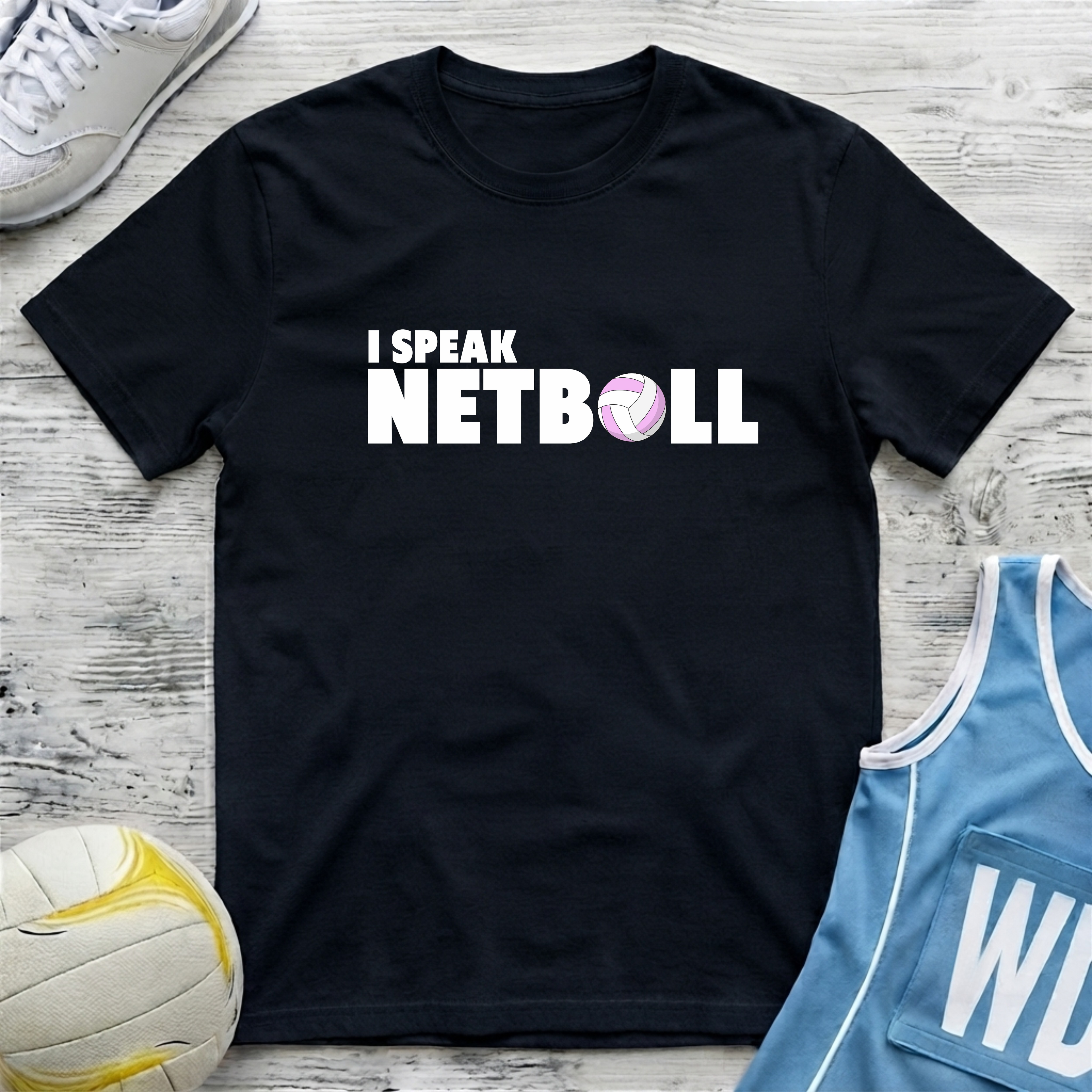 I Speak Netball T-Shirt