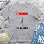 This Is a Shooter T-Shirt